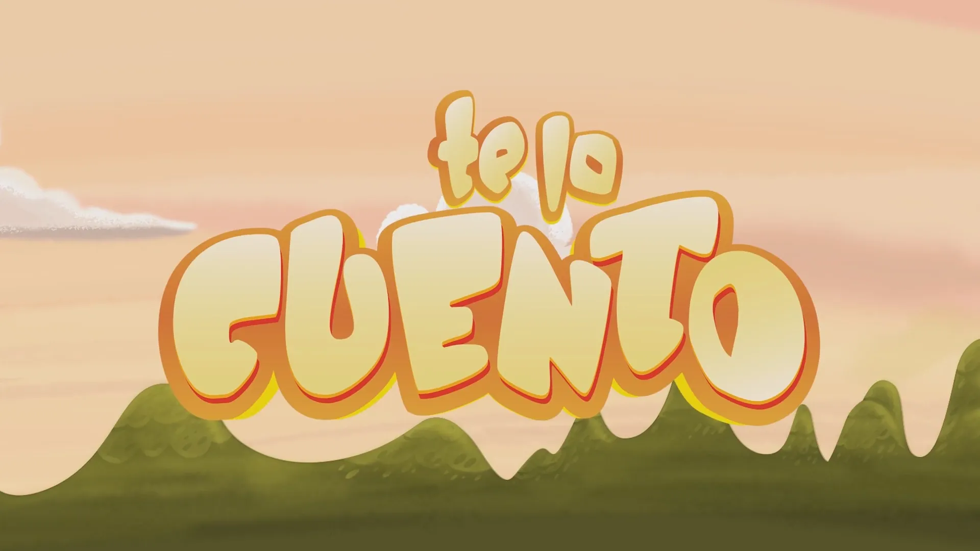 Te lo Cuento title card: the series logo in warm rounded lettering over rolling green hills and a peach sky